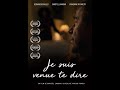 "Je suis venue te dire" (Court-métrage) - Eng subtitles