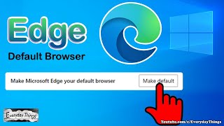 How to Make Microsoft edge default Browser (Windows 10)