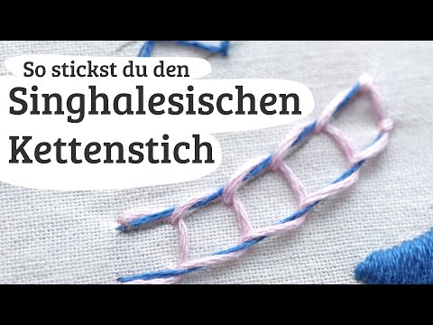 Singhalesischer Kettenstich sticken lernen - Stickstich 101