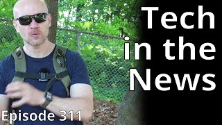 Tech Mentioned on News // Random Topic 311