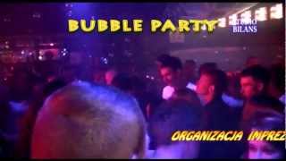 preview picture of video 'BUBBLE PARTY - BILANS ORGANIZACJA IMPREZ TEL : 607-600-557'