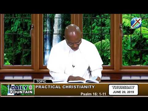 DAILY FOUNTAIN OF JUNE 20, 2019 - VEN. GODWIN TAMUNOTONYE IRINGE-KOKO