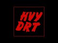 HVY DRT - S/T (Full EP)