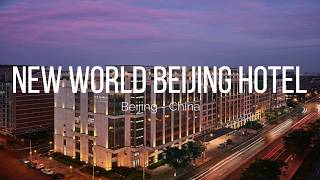 New World Beijing Hotel - Beijing, China