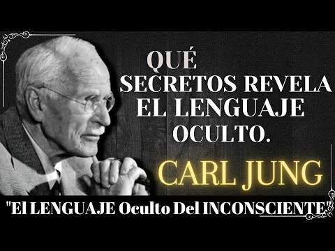 ¿Qué SECRETOS REVELA el LENGUAJE OCULTO del INCONSCIENTE?  Símbolos, Arquetipos y Sueños | Carl Jung