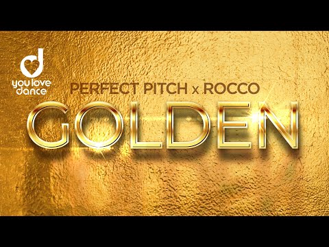 Perfect Pitch & Rocco - Golden