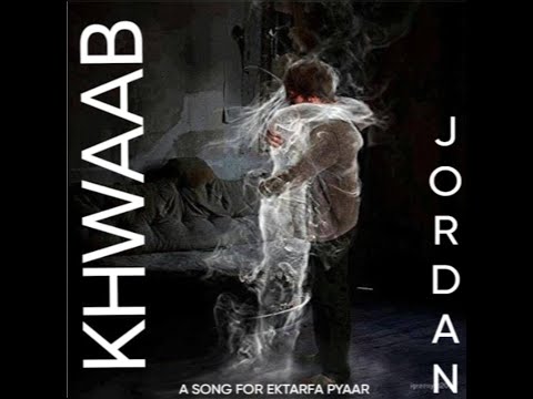 KHWAAB | FULL VIDEO SONG | EP. LIVE.LOVE.DREAM.GROW.| JUST_LIKE_JORDAN