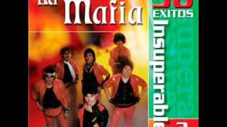 La Mafia - Me estoy Volviendo Loco