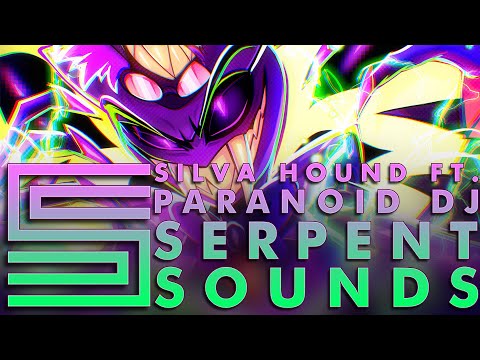 Silva Hound ft. PARANOiD DJ - Serpent Sounds
