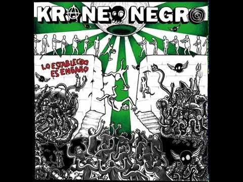 Kraneo Negro - Lo Establecido Es Engaño (Disco Completo)