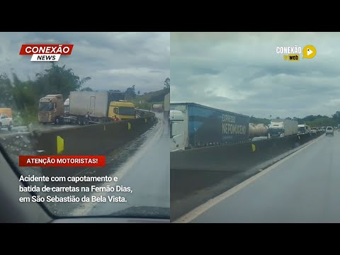 Vídeo: Acidente com capotamento e batida de carretas na Fernão Dias, em São Sebastião da Bela Vista.