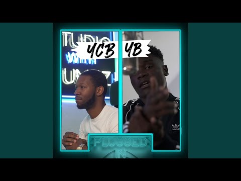 Y.CB x YB x Fumez The Engineer - Plugged In