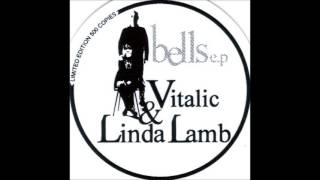 Vitalic & Linda Lamb - Bells