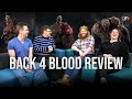 Back 4 Blood Review Deep Dive