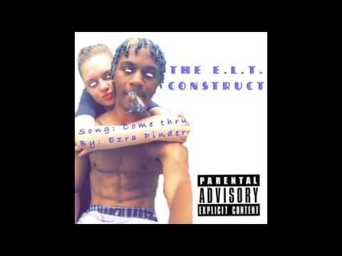 Ezra Pinder   Come Thru