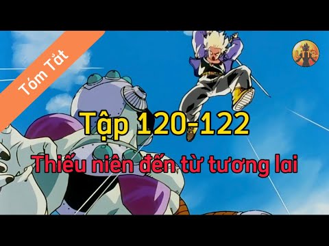 Review Dragon Ball Z: Tập 120-122 🌈Tóm Tắt Dragon Ball - Review Dragon Ball