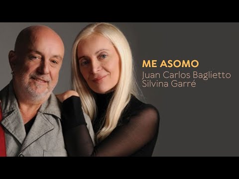 Baglietto / Garré - Me Asomo (En Vivo)