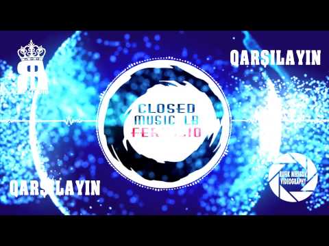 Closed Music LB - Qarşılayın