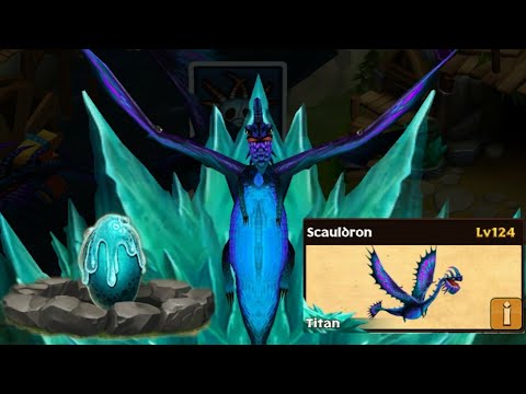 Scauldron max level 124 titan mode-common dragon//Dragons rise of Berk