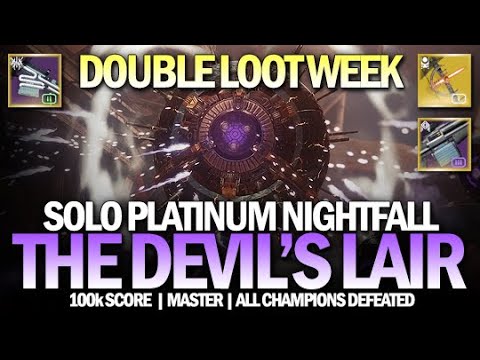 Solo Double Loot Nightfall The Devil's Lair (Sepiks Prime) / Platinum 100k (Master) [Destiny 2]