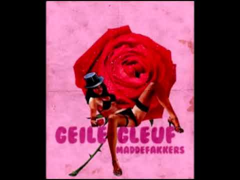 Geile Gleuf Maddefakkers - Iedereen mag het weten