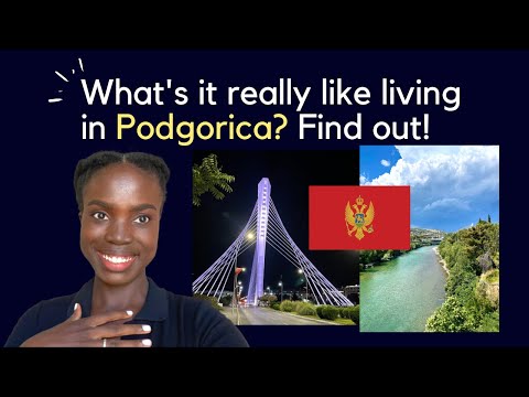 What it's really like living in Podgorica, Montenegro