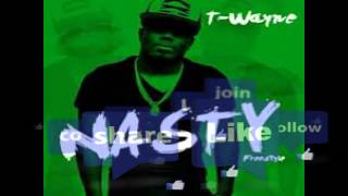 T-Wayne - Nasty Freestyle (Slowed Down)