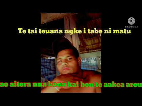 E a moti bwa te mwananga nako Fiji Kiribati Karaoke