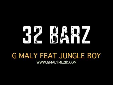 G Maly ft. Jungle Boy | 32 Barz