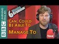Using 'can', 'could', 'be able to' and 'manage to' - 6 Minute Grammar