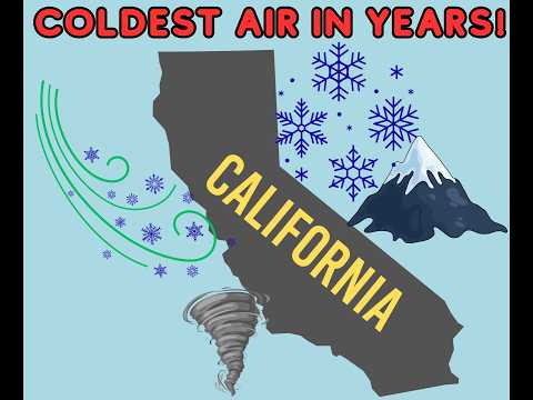 California Weather: Mountain Blizzard Conditions, Coastal Tornado, Coldest Air in Years?