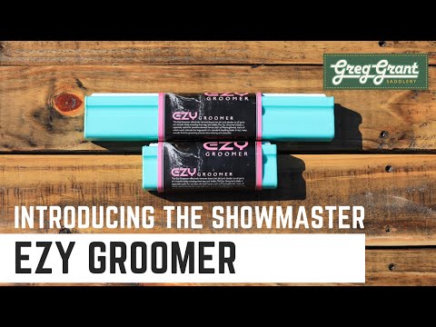 Introducing the ShowMaster Ezy Groomer - Greg Grant Saddlery