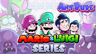 The (outdated) COMPLETE Mario & Luigi Retrospective
