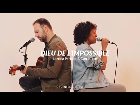 Dieu de l’impossible - Laetitia Perraud feat Dan Luiten