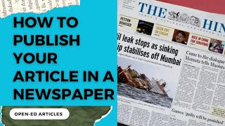 How to publish your article in a newspaper | #thehindu  | #opened | #newspaper | #article | #essay
