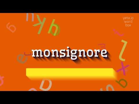 How to say "monsignore"! (High Quality Voices)