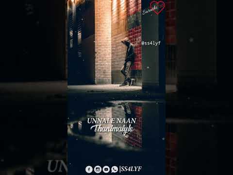 Cintaku buta 1.0 status|Unnale naan thamaiyle status|©HAVOC PRODUCTION HOUSE|SS4LYF ENTERTAINMENT