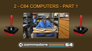 2 - Commodore 64 computers - Part 1