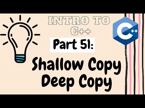 Shallow Copy and Deep Copy | Programming in C++ | Part 51
