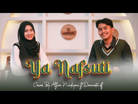 Yanafsuti - Alfina Nindiyani ft Danuarta (Cover)