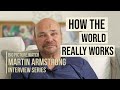 How The World Really Works Martin Armstrong