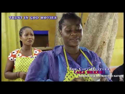 Mercy Johnson Latest Movie 2017 - The City Hustler (Aka Bekee)