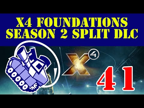 Ghost Prime Plays X4 Foundations Season 2 Split DLC Ep41