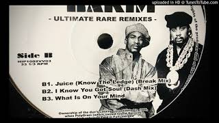 Eric B. &amp; Rakim / Juice (Know The Ledge) (Break Mix)
