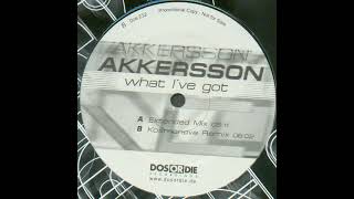 Akkersson - What I've Got (Kosmonova Remix)