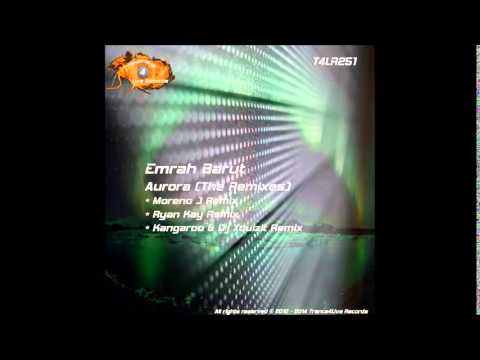 Emrah Barut - Aurora (Kangaroo & DJ Xquizit remix)