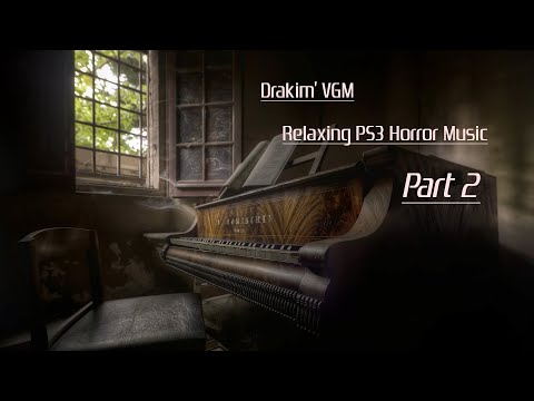 Relaxing PS3 Horror Music (Part 2)