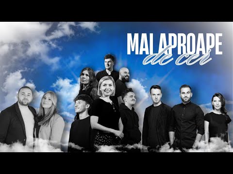 Concertul „Mai Aproape de Cer” LIVE - 7 mai 2025