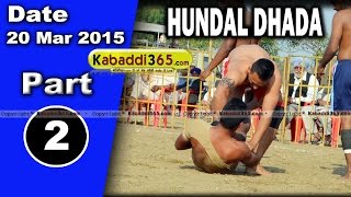 Hundal Dhada (nakodar) Kabaddi Tournament 20 Mar 2015 Part 1 by Kabaddi365.com