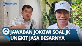 "Saya Orang Kampung" Jawaban Jokowi soal Jasa Besar Jusuf Kalla sehingga Bisa Jadi Presiden